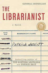 The Librarianist: A Novel