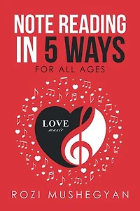 Note Reading in 5 Ways: For All Ages