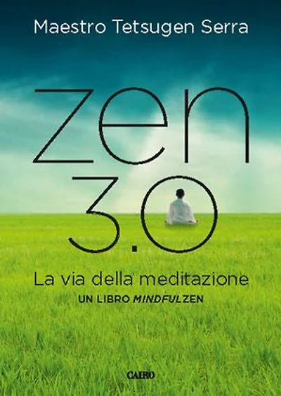 Zen 3.0: La via della meditazione