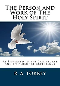 The Person and Work of the Holy Spirit