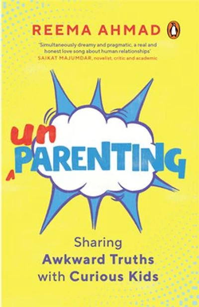 Unparenting: Sharing Awkward Truths with Curious Kids