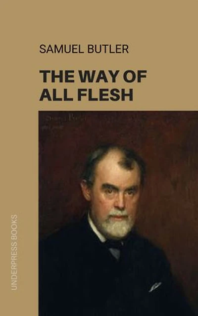 The Way of All Flesh