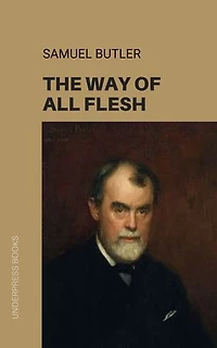 The Way of All Flesh