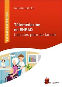 Télémédecine en Ehpad : les clés pour se lancer: lancer