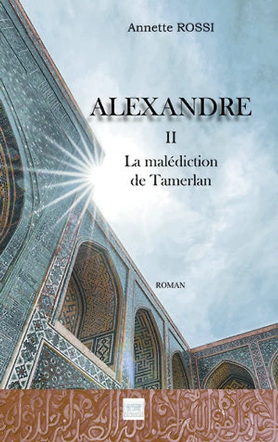 Alexandre Tome 2: La malédiction de Tamerlan