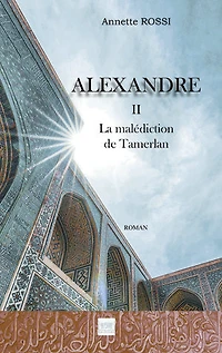 Alexandre Tome 2: La malédiction de Tamerlan