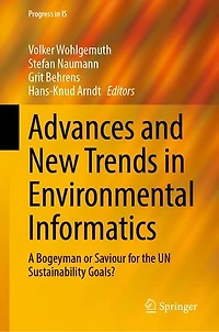 Advances and New Trends Environmental Informatics: A Bogeyman or Saviour for the UN Sustainability Goals?