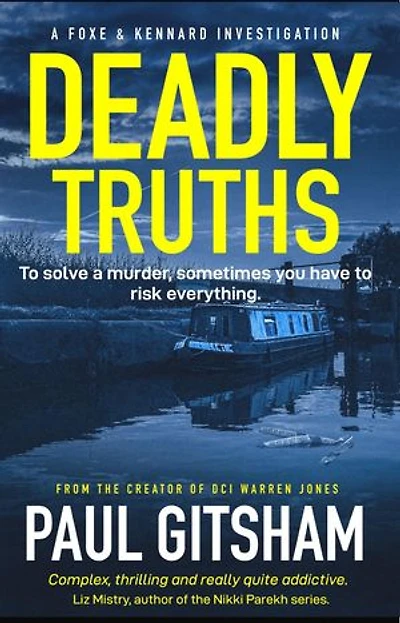 Deadly Truths: A Foxe and Kennard Investigation