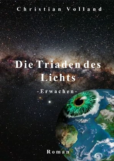 Die Triaden des Lichts: Erwachen: - Erwachen -