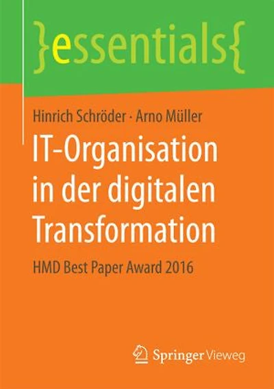 It-organisation Der Digitalen Transformation: Hmd Best Paper Award 2016