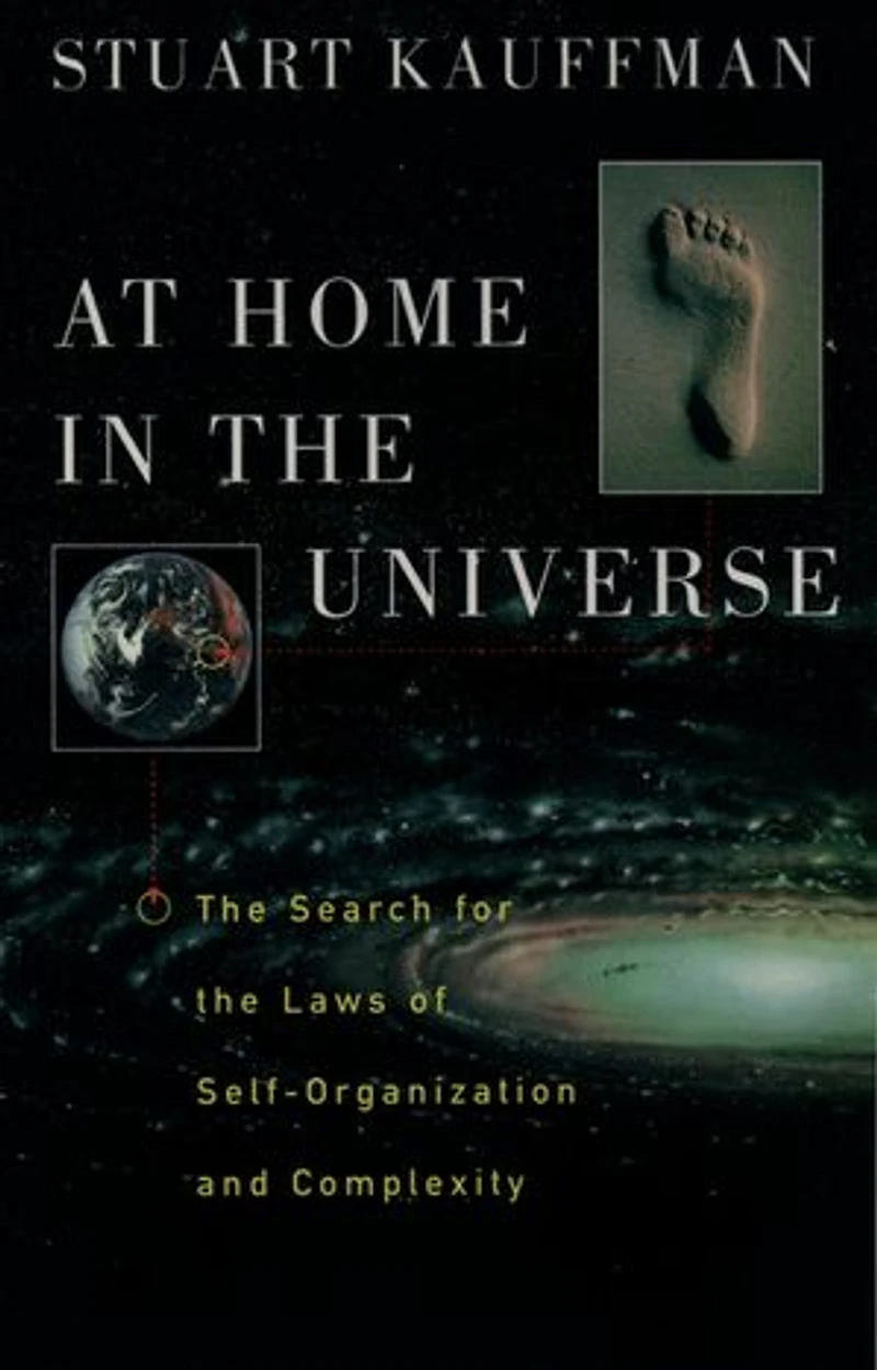 At Home the Universe: Search for Laws of Self-Organization and Complexity