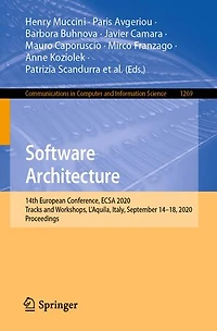 Software Architecture: 14th European Conference, ECSA 2020 Tracks and Workshops, L'Aquila, Italy, September 14-18, 2020, Proceedings