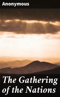 The Gathering of the Nations: A Harmonious Gathering of Unity and Diversity