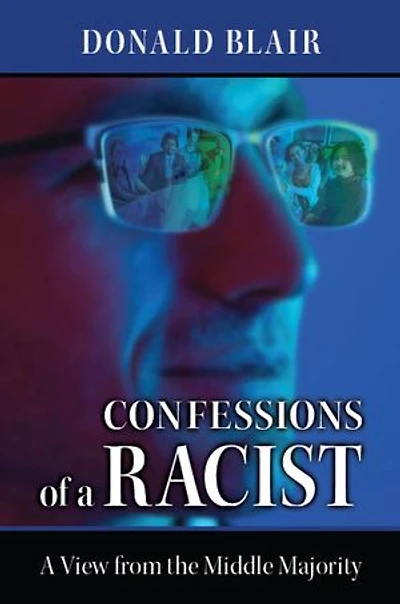 Confessions of a Racist: the View from Middle Majority