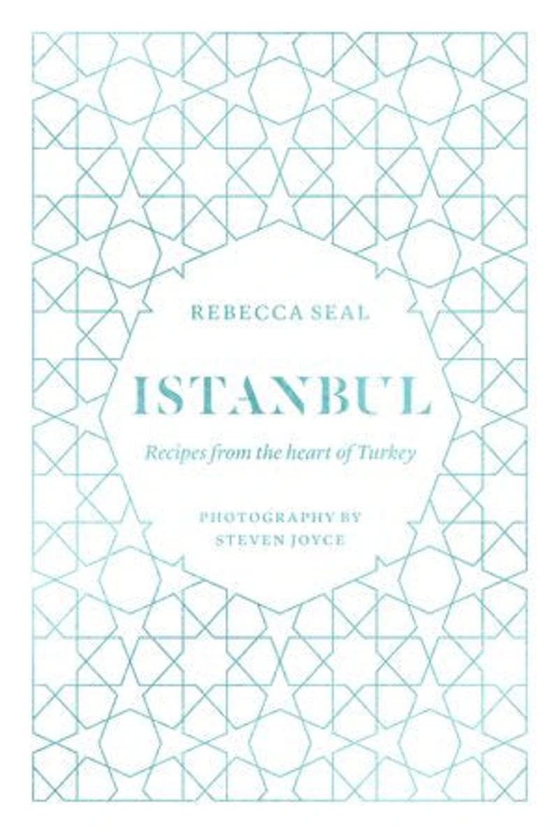 Istanbul: Recipes from the heart of Turkey
