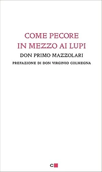 Come pecore in mezzo ai lupi