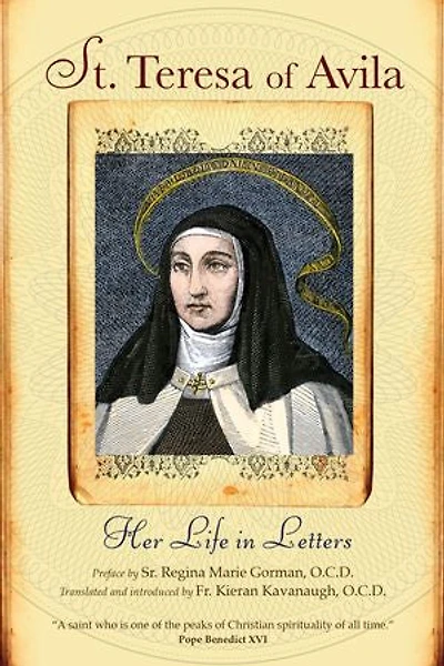 St. Teresa of Avila: Her Life Letters