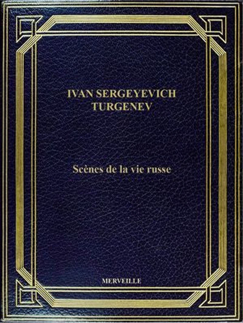 Scènes De La Vie Russe: Édition Intégrale