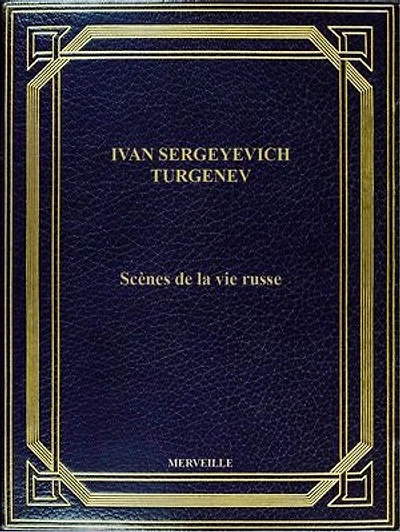 Scènes De La Vie Russe: Édition Intégrale