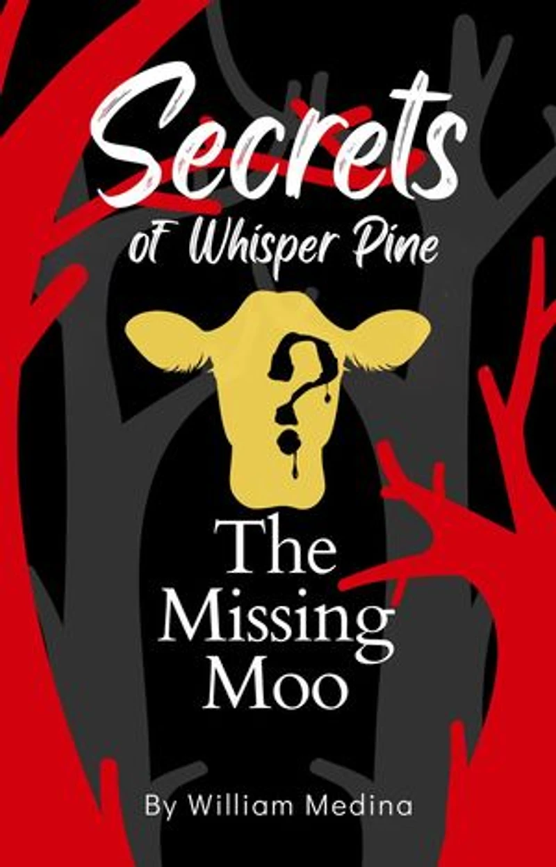 The Missing Moo: Secrets of Whispering Pine, #1
