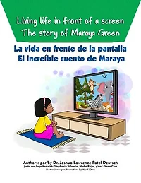 La vida en frente de la pantalla: El increible cuento de Maraya