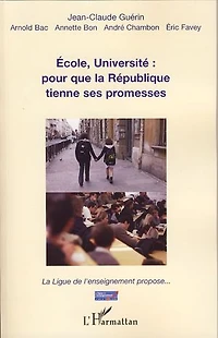 Ecole, Université: pour que la République tienne ses promesses