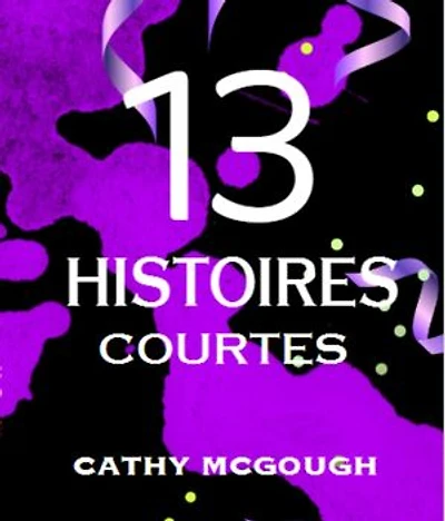13 HISTOIRES COURTES FRENCH EDITION
