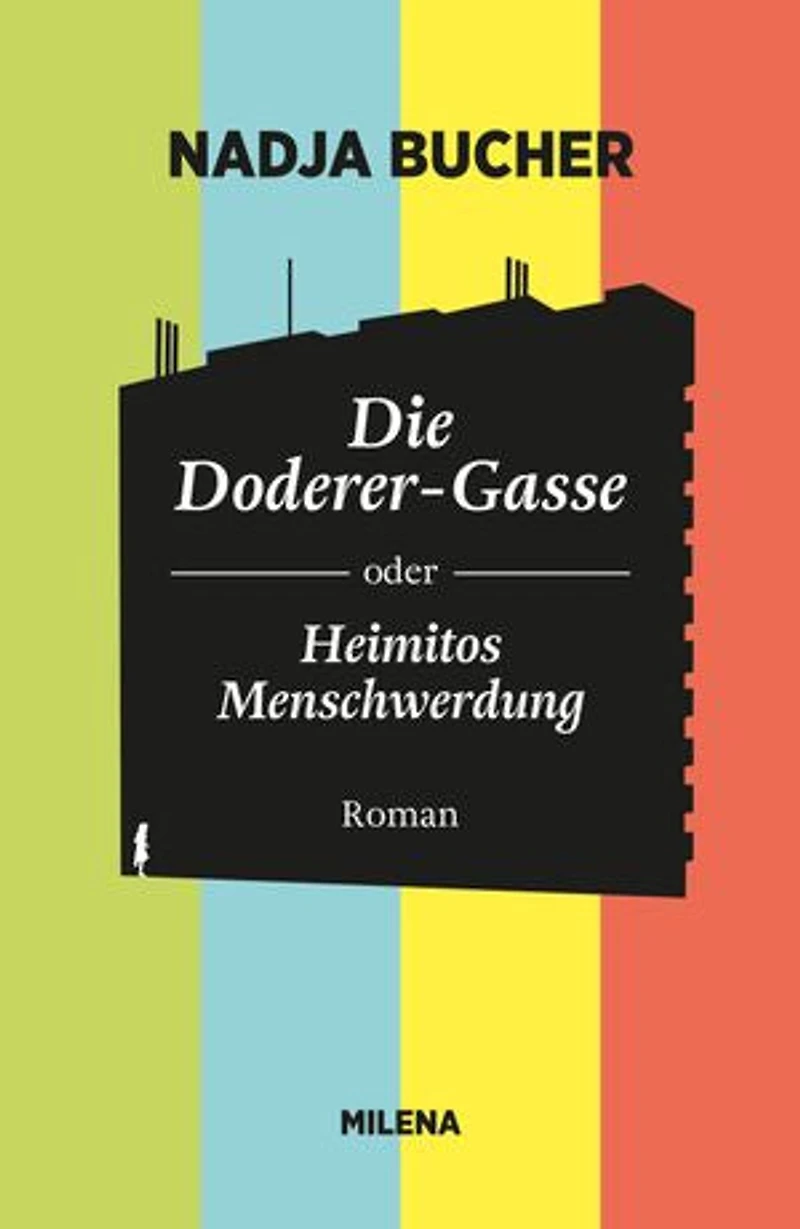 DIE DODERER-GASSE: ODER HEIMITOS MENSCHWERDUNG