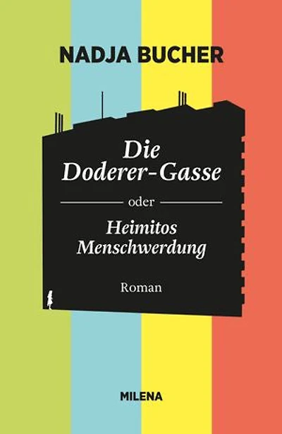 DIE DODERER-GASSE: ODER HEIMITOS MENSCHWERDUNG