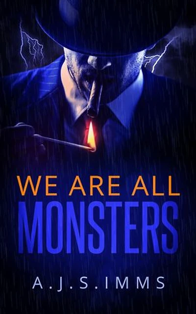 We Are All Monsters: A Gothic Noir Comedy