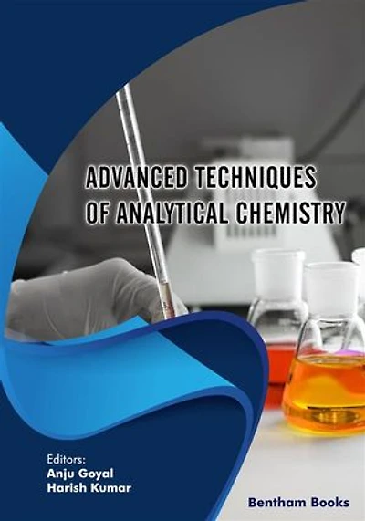 Advanced Techniques of Analytical Chemistry: Volume 1