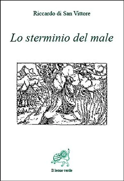Lo sterminio del male
