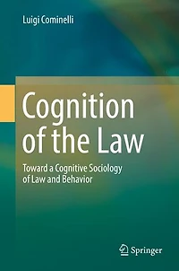 Cognition of the Law: Toward a Cognitive Sociology Law and Behavior