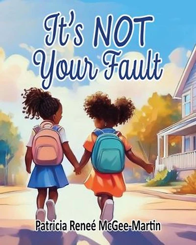 It's NOT Your Fault