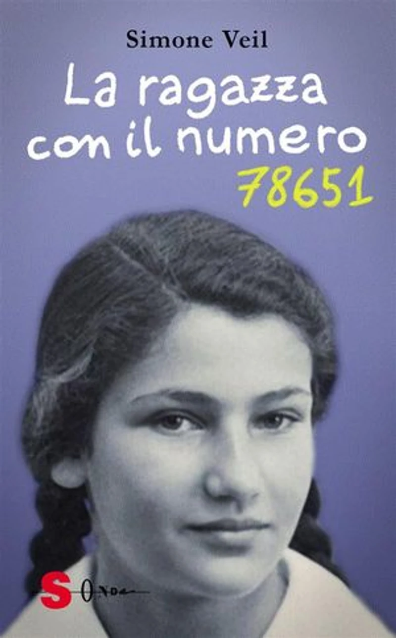 La ragazza con il numero 78651: Il diario testimonianza della giovinezza prima e dopo la Shoah