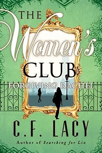 The Women's Club: Forgiving Rachel