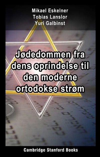 Jødedommen fra dens oprindelse til den moderne ortodokse strøm