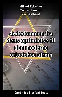 Jødedommen fra dens oprindelse til den moderne ortodokse strøm
