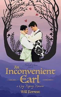 An Inconvenient Earl: A Gay Regency Romance
