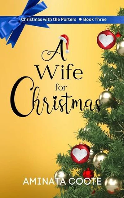 A Wife for Christmas: Christmas with the Porters, #3