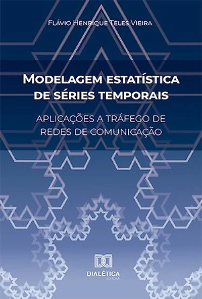 Modelagem estatística de séries temporais: aplicações a tráfego de redes de comunicação