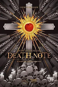 Entre les lignes du Death note: écrire un nouveau monde