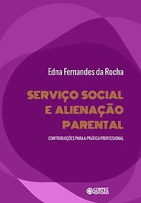 Serviço Social e alienação parental: contribuições para a prática profissional