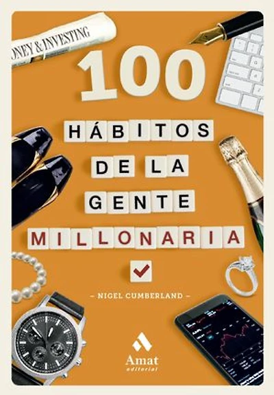 100 hábitos de la gente millonaria