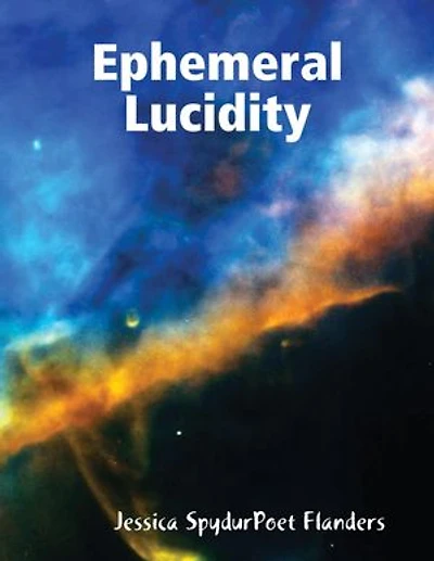 Ephemeral Lucidity