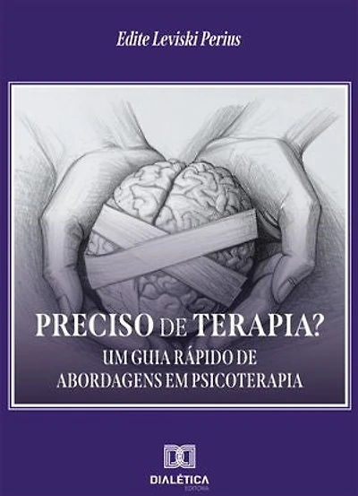 Preciso de Terapia?: Um guia rápido de abordagens em psicoterapia