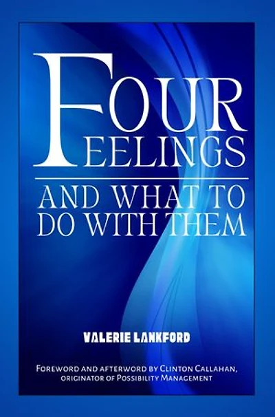 Four Feelings And What To Do With Them: The Origins of Regenerative Human Culture