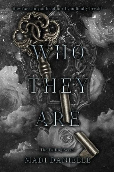 Who They Are: A Morally Gray Romance