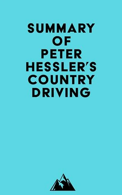 Summary of Peter Hessler's Country Driving