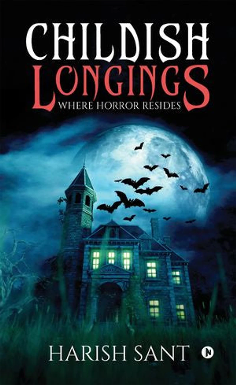 Childish Longings: Where Horror Resides
